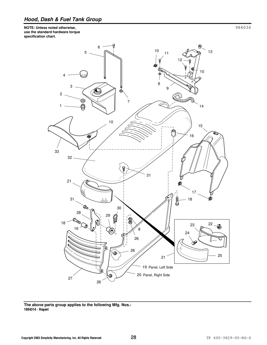 Simplicity 1694310, 1693930, 1693920, 1694314 manual Hood, Dash & Fuel Tank Group, 986034 