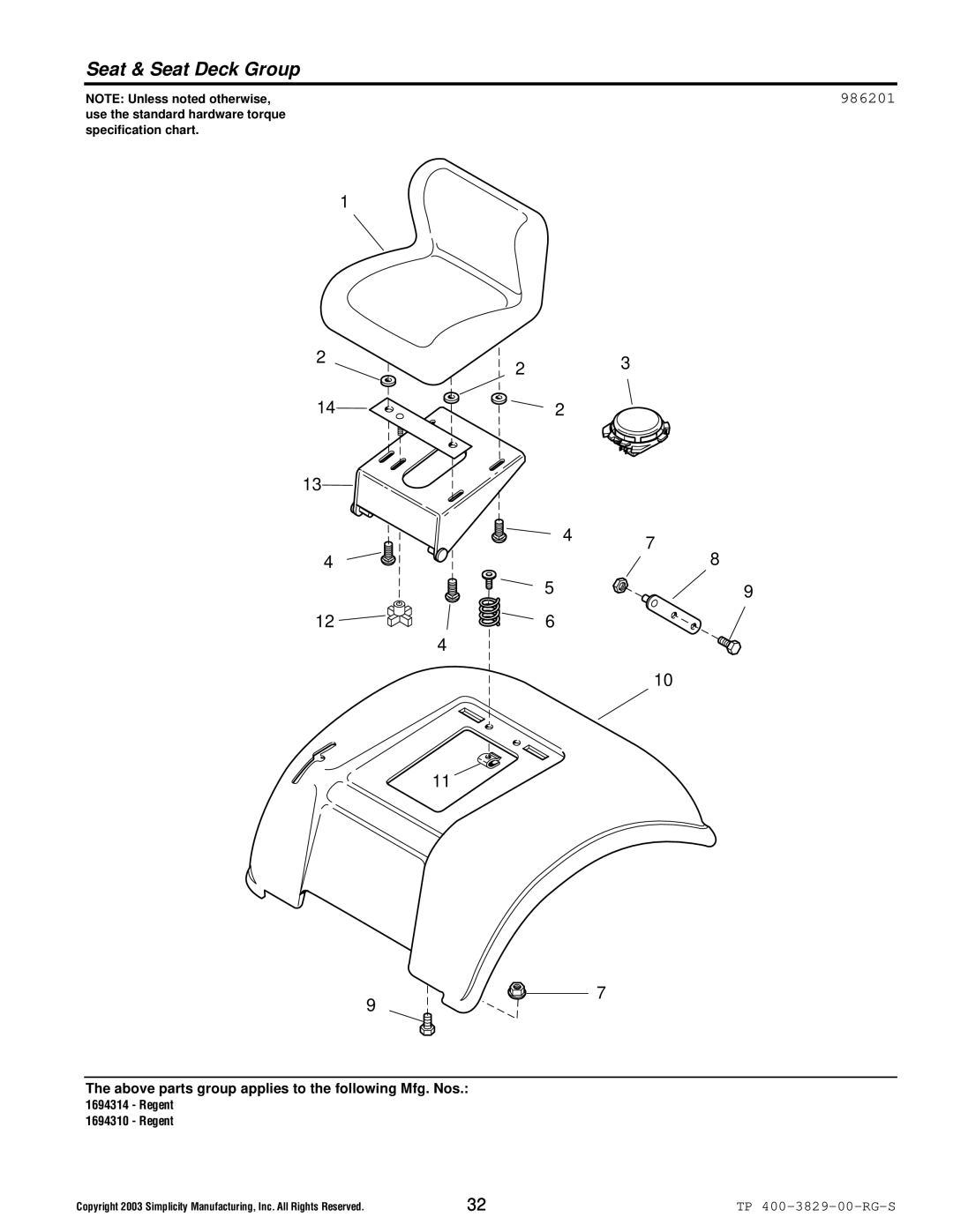 Simplicity 1694310, 1693930, 1693920, 1694314 manual Seat & Seat Deck Group, 986201 