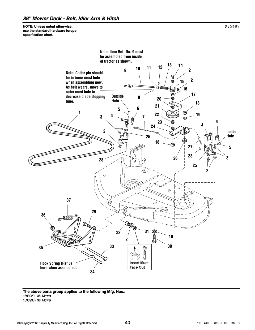 Simplicity 1694310 Mower Deck - Belt, Idler Arm & Hitch, 985487, be in inner most hole, outer most hole to, Outside, time 