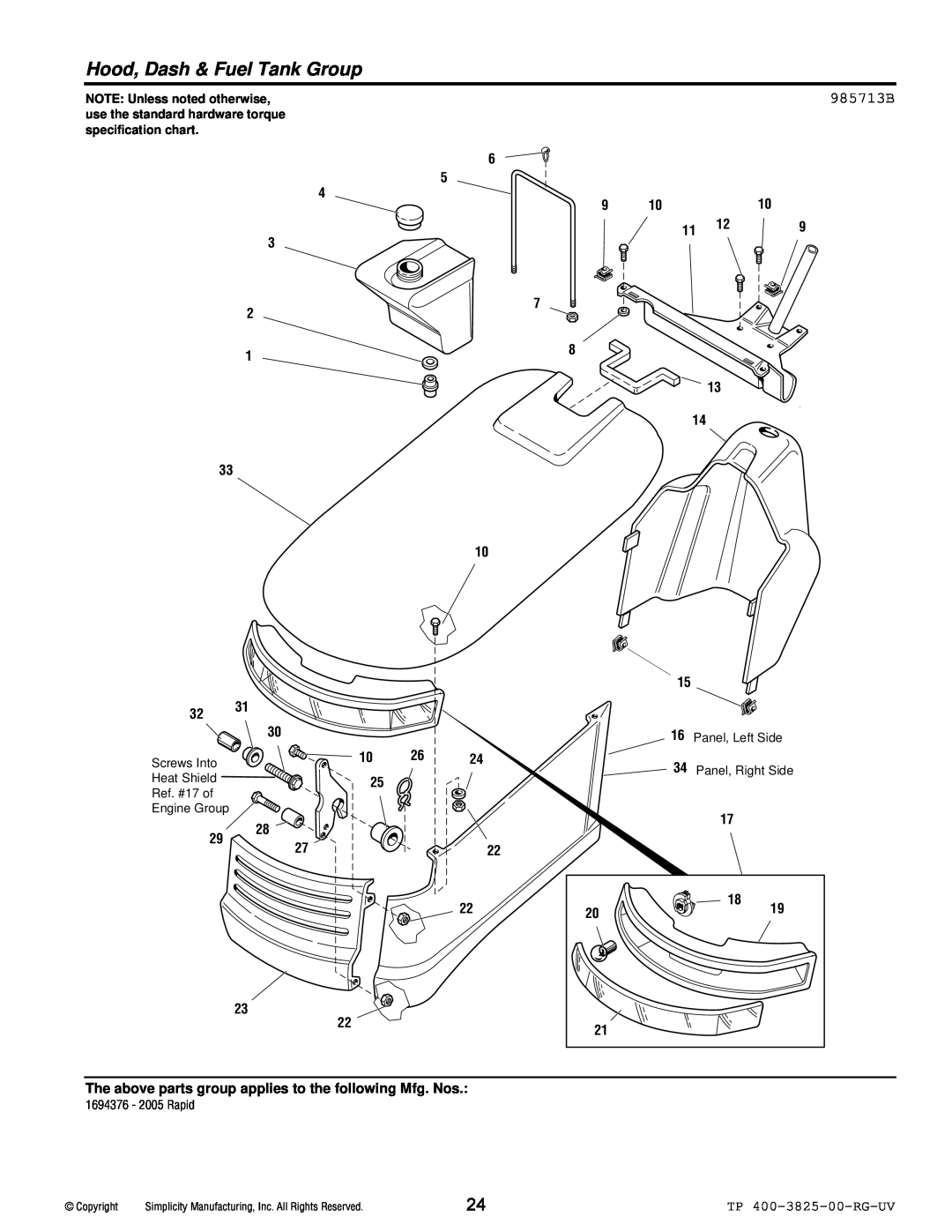 Simplicity 1694377, 1694376 Hood, Dash & Fuel Tank Group, 985713B, The above parts group applies to the following Mfg. Nos 