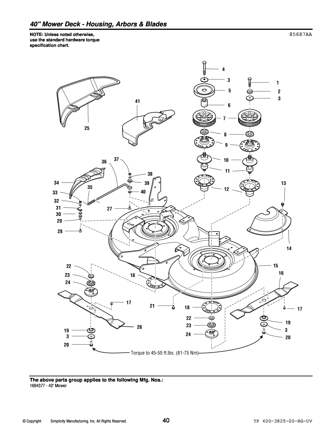 Simplicity 1694377 Mower Deck - Housing, Arbors & Blades, 85687AA, The above parts group applies to the following Mfg. Nos 
