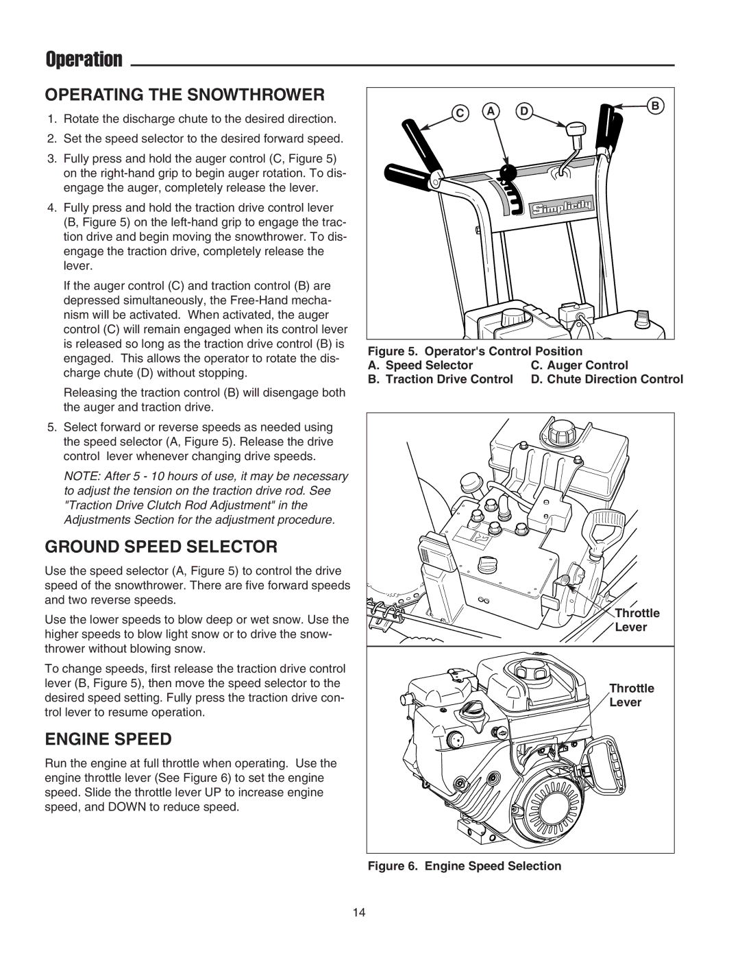 Simplicity 1693984, 1694439, 1694242, 1693985, 1694435 Operating the Snowthrower, Ground Speed Selector, Engine Speed 