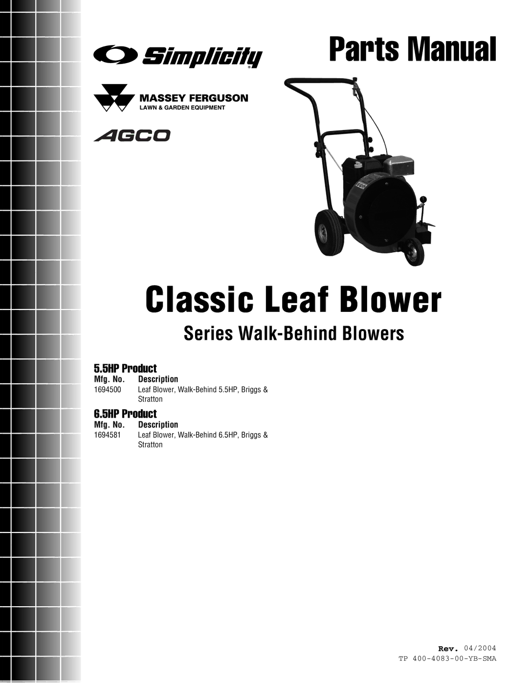 Simplicity 1694581, 1694500 manual Classic Leaf Blower 