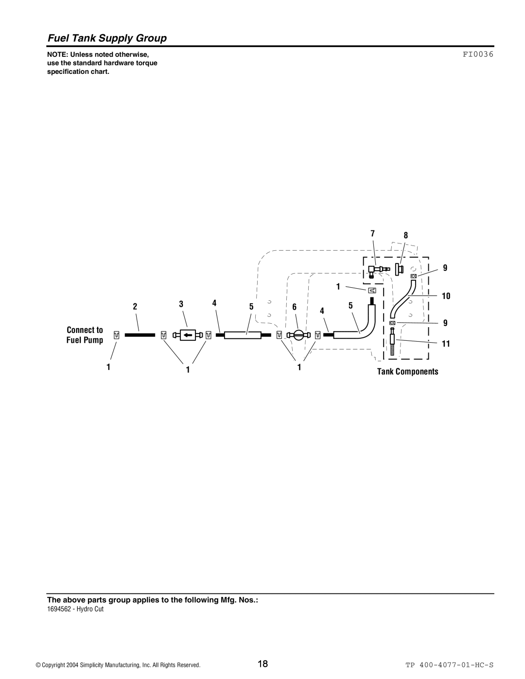 Simplicity 1694562, Hydro Cut Series manual Fuel Tank Supply Group, Connect to Fuel Pump Tank Components 