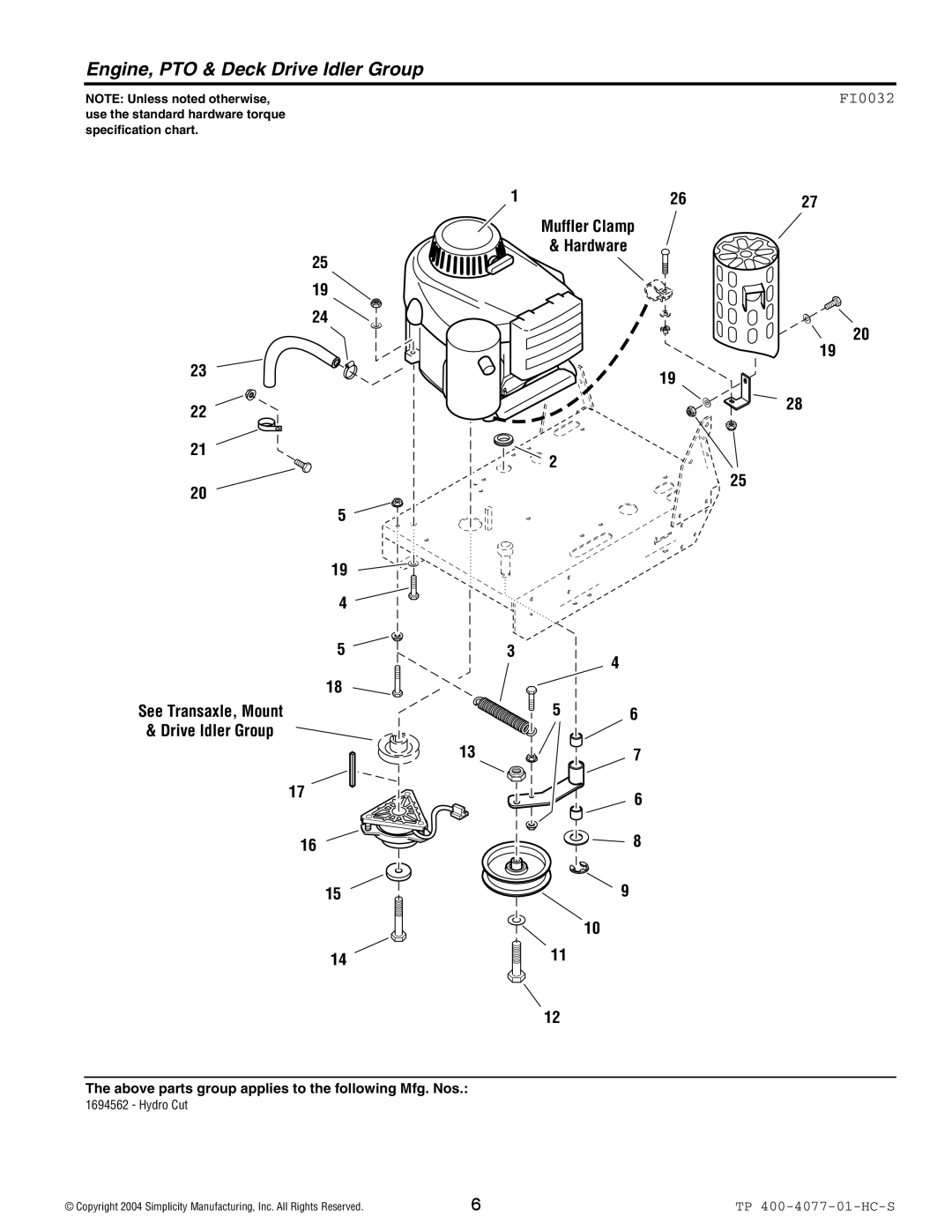 Simplicity 1694562, Hydro Cut Series manual Engine, PTO & Deck Drive Idler Group 