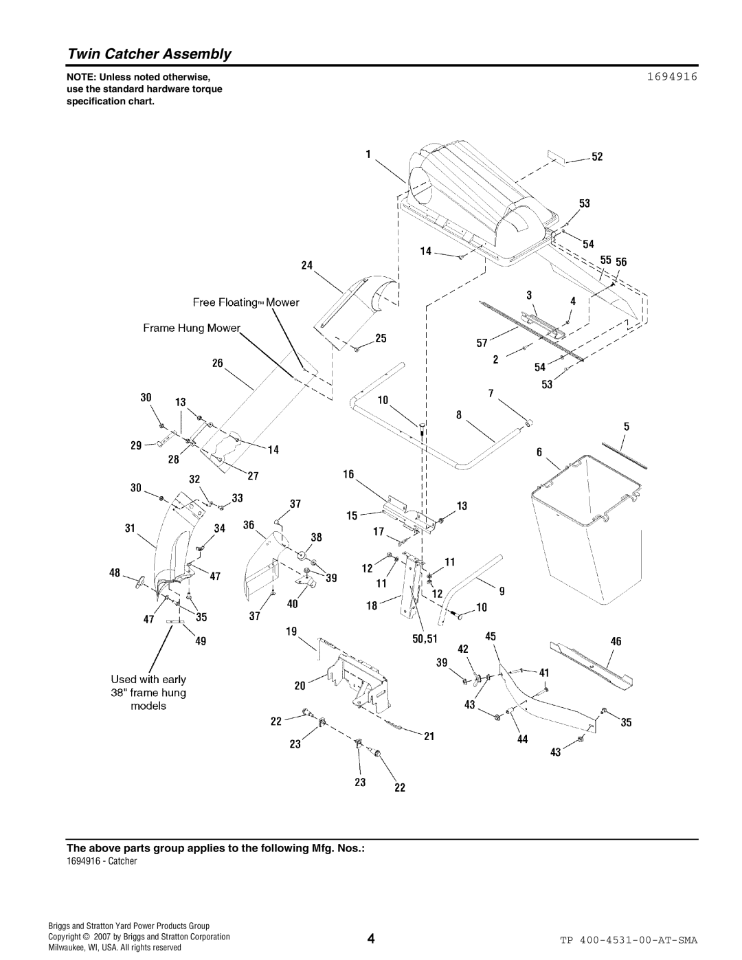 Simplicity 1694916 manual Twin Catcher Assembly 