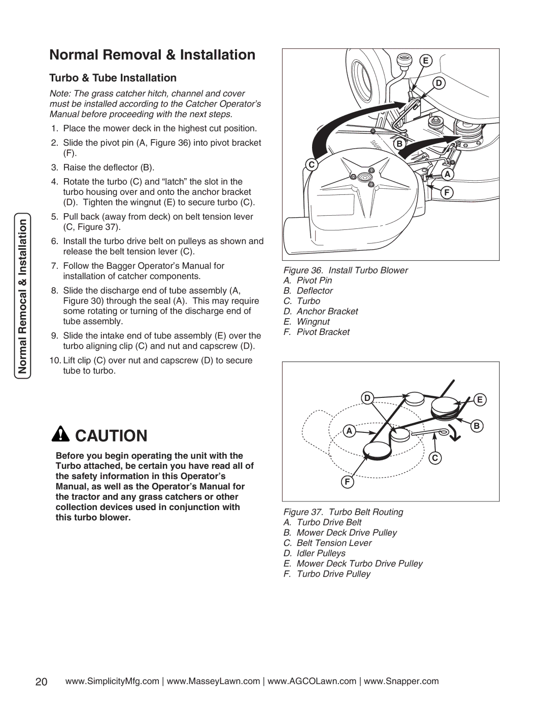 Simplicity 1694924 manual Normal Removal & Installation, Normal Remocal & Installation, Turbo & Tube Installation 