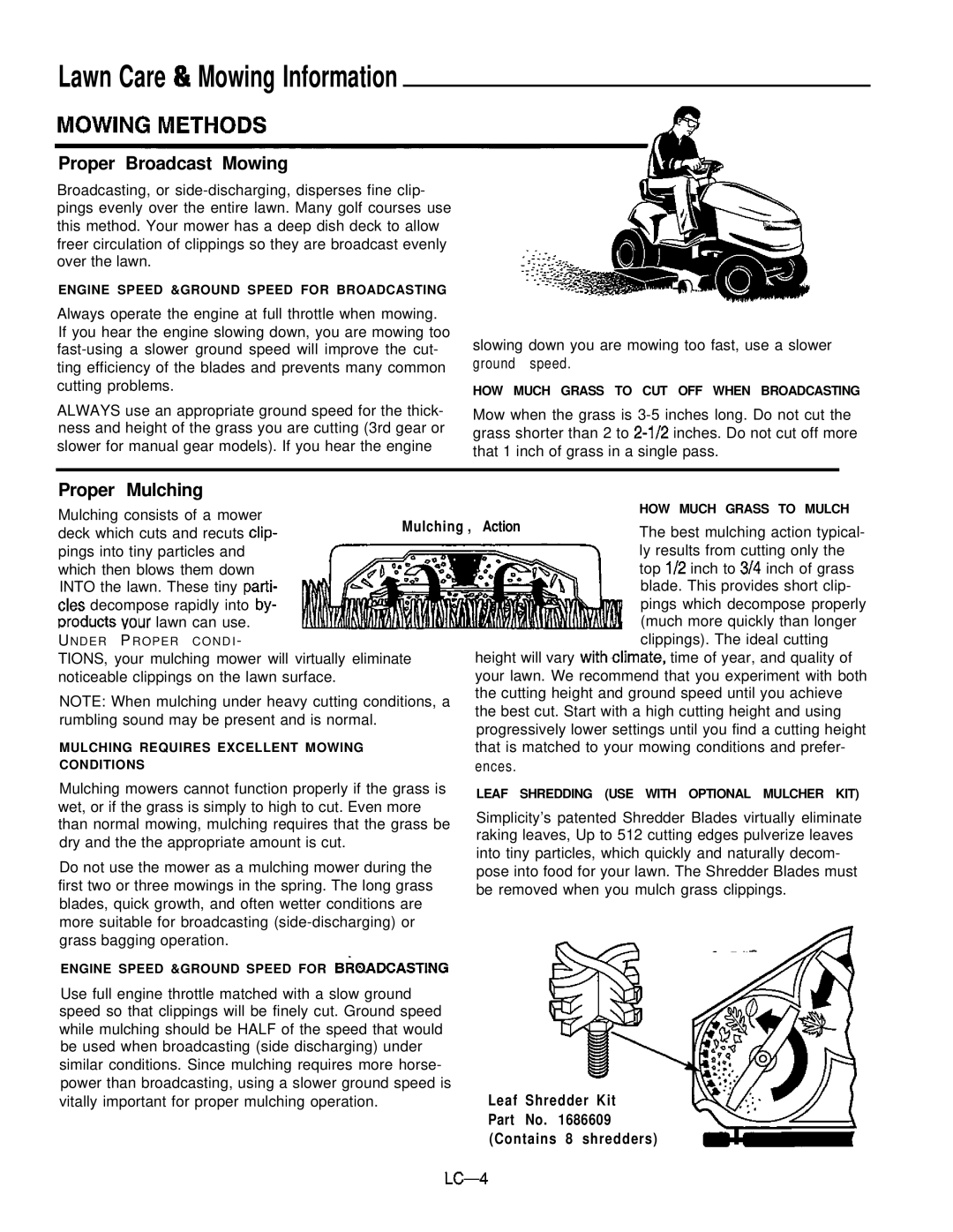 Simplicity 16HP V-Twin manual Proper Broadcast Mowing, Proper Mulching, Action, Leaf Shredder Kit Contains 8 shredders 