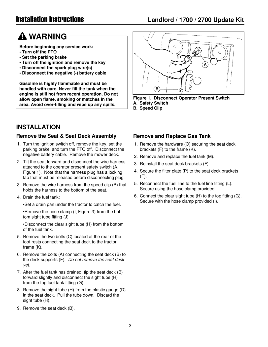 Simplicity 1704108, 1960112, 1929301, 1719950, 1719664 Remove the Seat & Seat Deck Assembly, Remove and Replace Gas Tank 