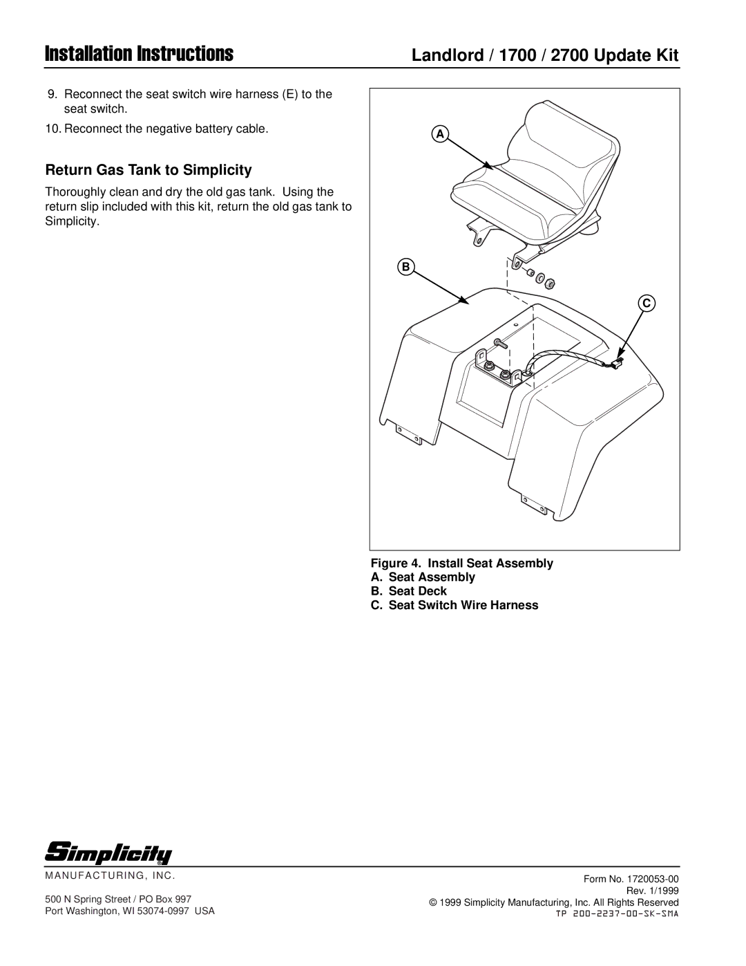 Simplicity 1719779 Return Gas Tank to Simplicity, Seat Assembly, Seat Deck, Seat Switch Wire Harness, Manufacturing, Inc 