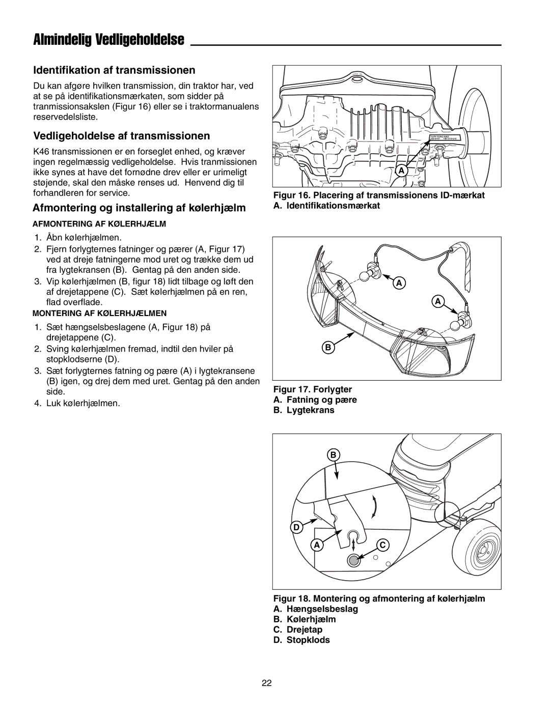 Simplicity 2690782, 2690784 manual Identifikation af transmissionen, Vedligeholdelse af transmissionen 