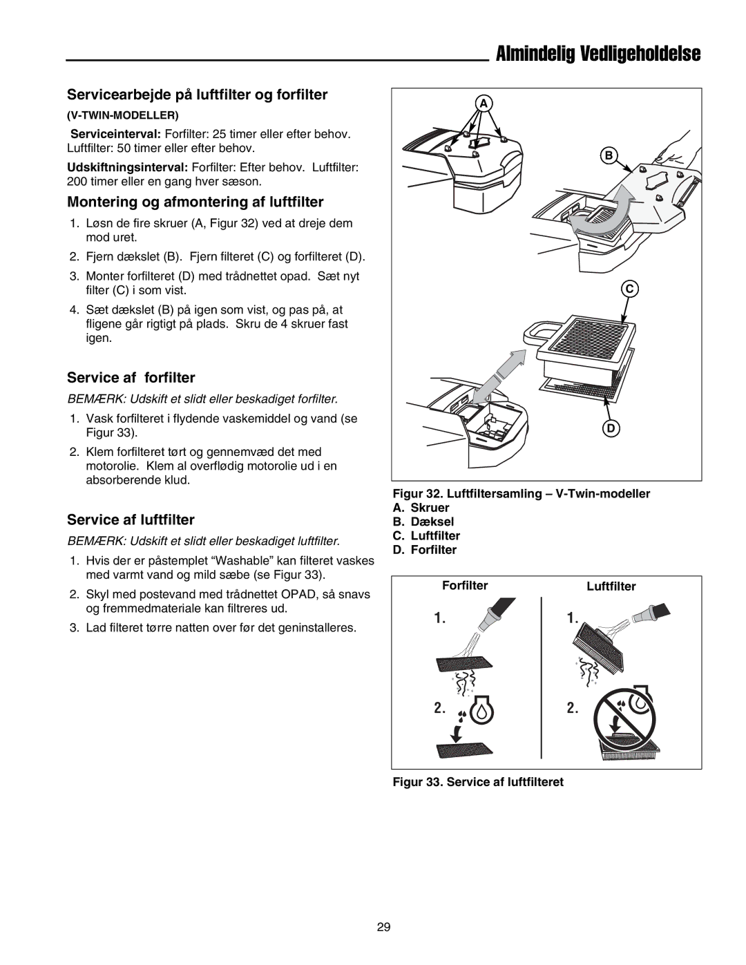 Simplicity 2690784 Servicearbejde på luftfilter og forfilter, Montering og afmontering af luftfilter, Service af forfilter 