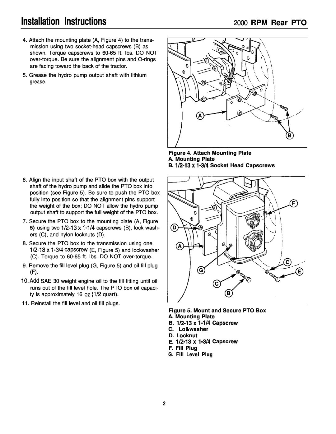 Simplicity 2900 Series RPM Rear PTO, Attach Mounting Plate A. Mounting Plate, B. 112-13x l-314Socket Head Capscrews 