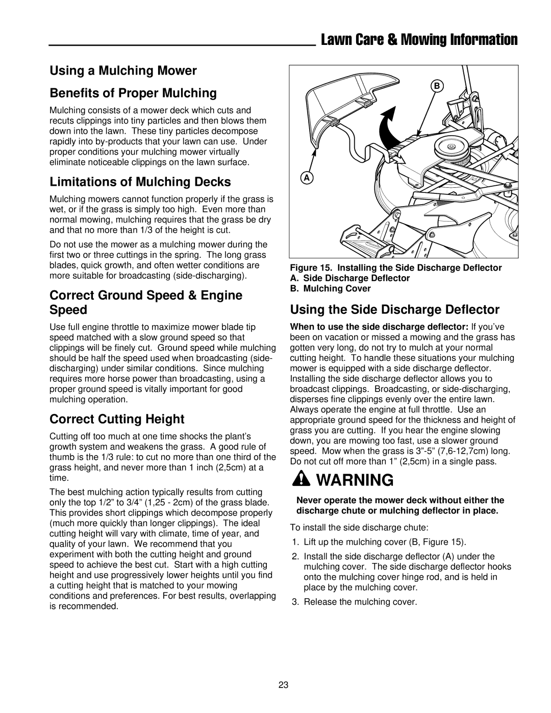 Simplicity 300 Series manual Using a Mulching Mower Benefits of Proper Mulching, Limitations of Mulching Decks 