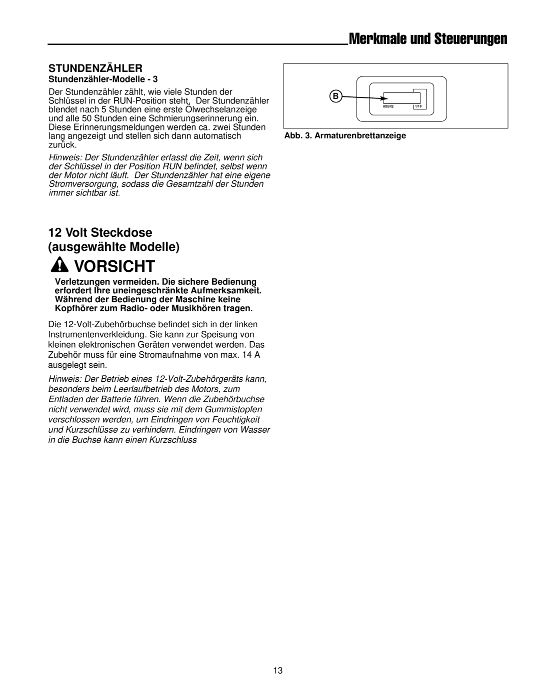 Simplicity 300 manual Stundenzähler-Modelle, Abb . Armaturenbrettanzeige 