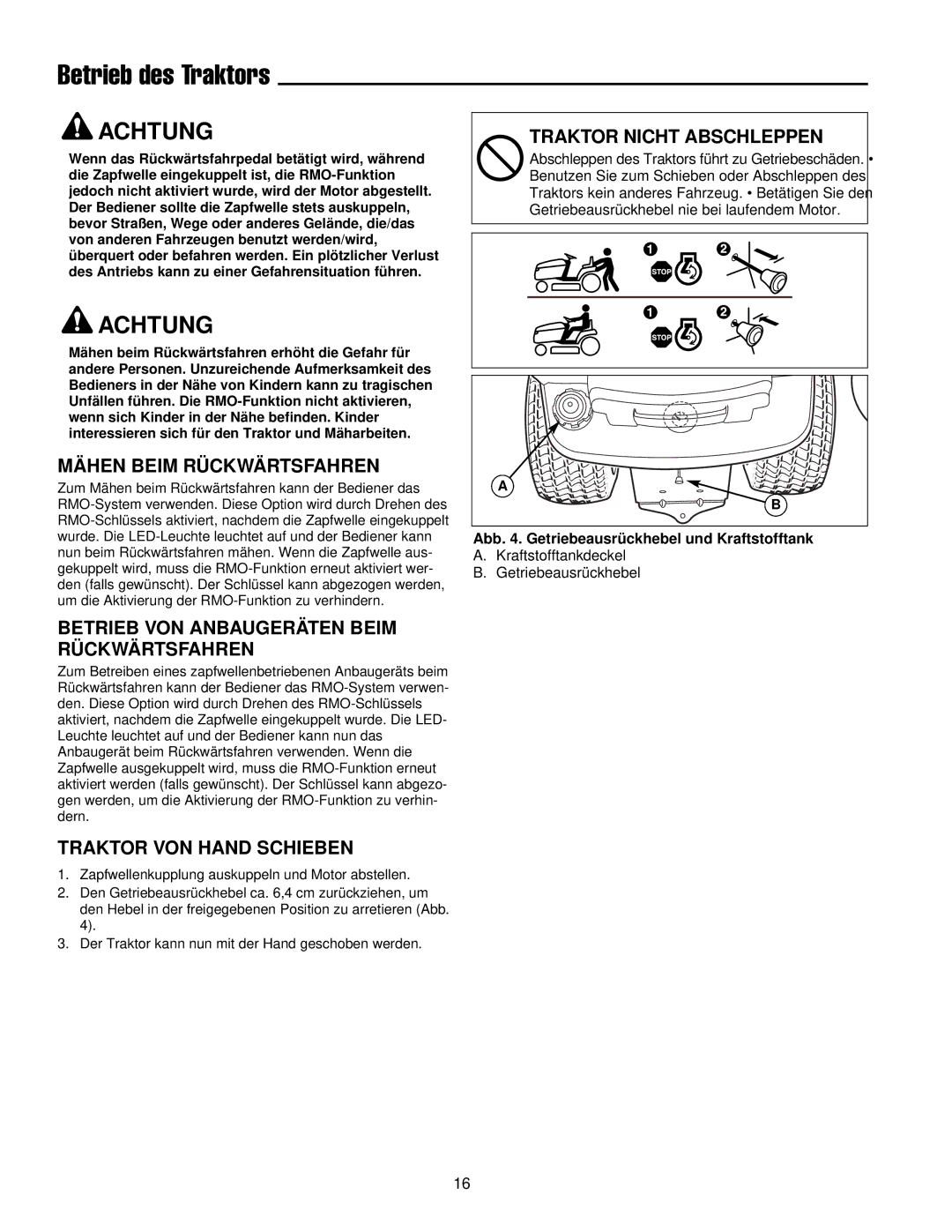 Simplicity 300 manual Traktor Nicht Abschleppen, Mähen Beim Rückwärtsfahren, Betrieb VON Anbaugeräten Beim Rückwärtsfahren 