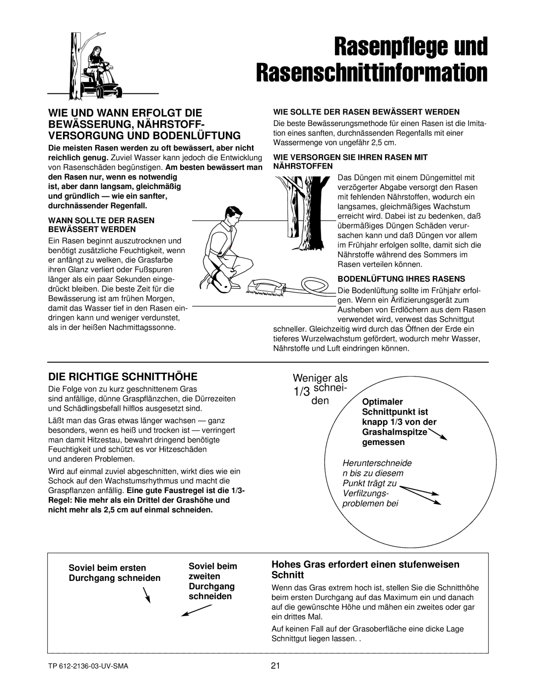 Simplicity 300 manual DIE Richtige Schnitthöhe, Hohes Gras erfordert einen stufenweisen Schnitt 