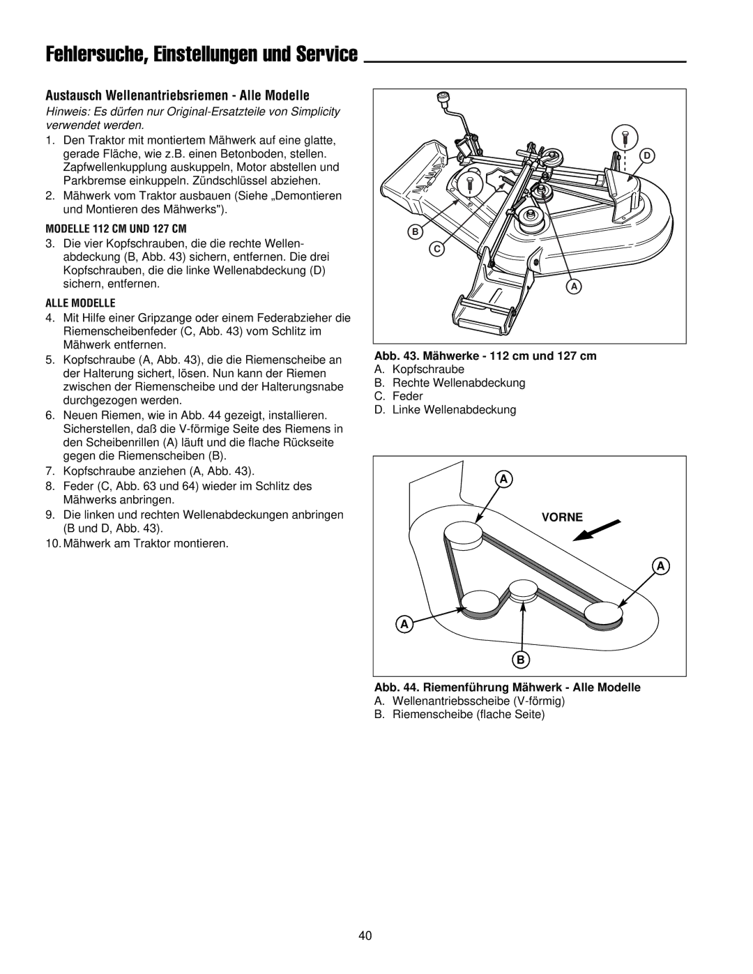 Simplicity 300 manual Austausch Wellenantriebsriemen Alle Modelle, Abb . Riemenführung Mähwerk Alle Modelle 