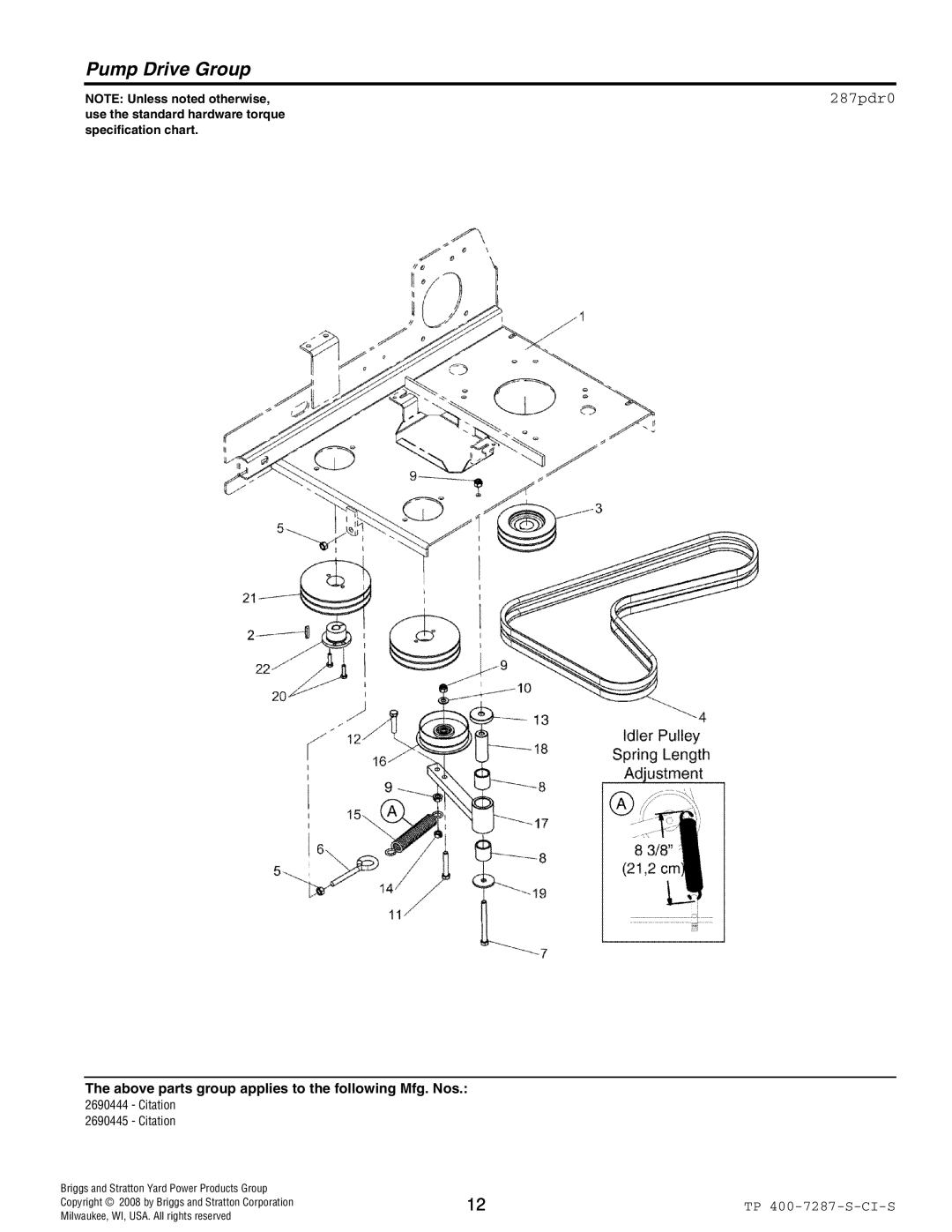 Simplicity 1733092, 386777, 385777, 2690444 Citation, 2690445 Citation, 5404064CSM 1, 5022811SM 1 Pump Drive Group, 287pdr0 