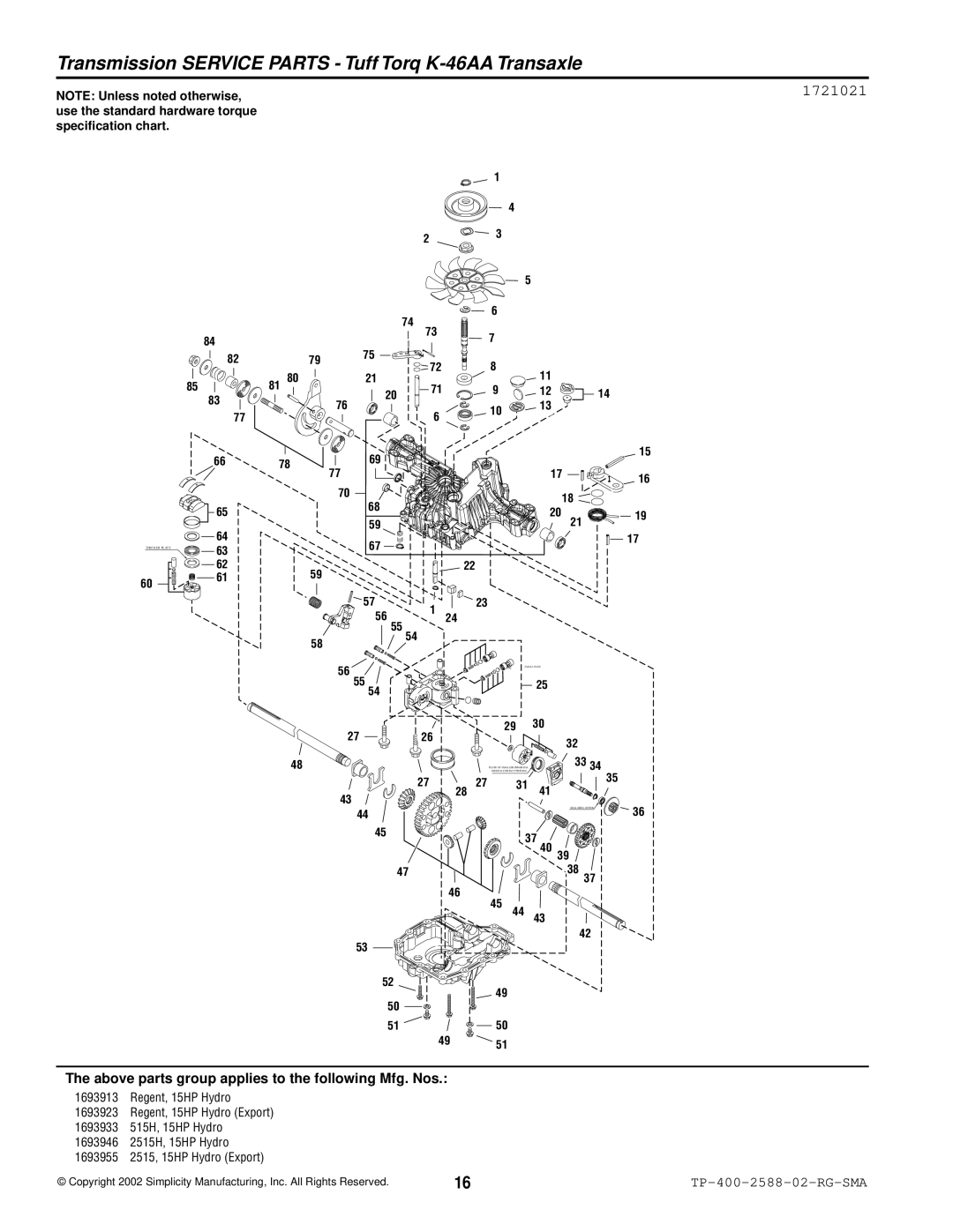 Simplicity 500 Series manual Transmission Service Parts Tuff Torq K-46AA Transaxle, 1721021 