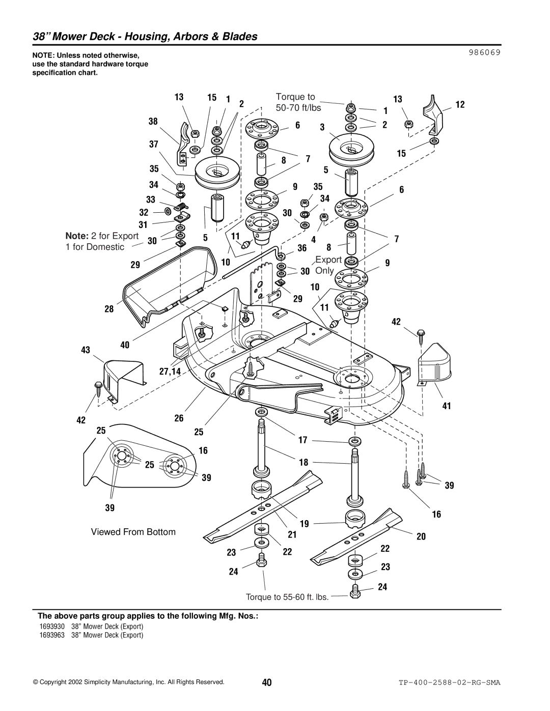 Simplicity 500 Series manual Torque to 50-70 ft/lbs For Domestic Export Only, 986069 