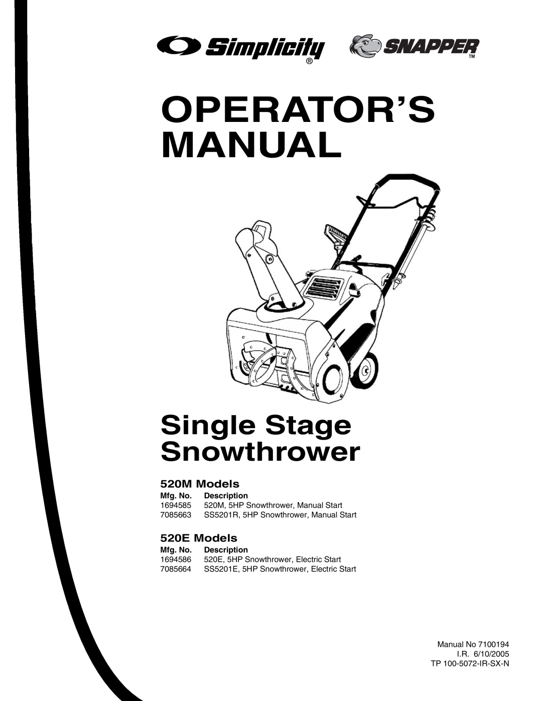 Simplicity 520M, 520E manual 520M Models, 520E Models, Operator’S Manual, Single Stage Snowthrower 