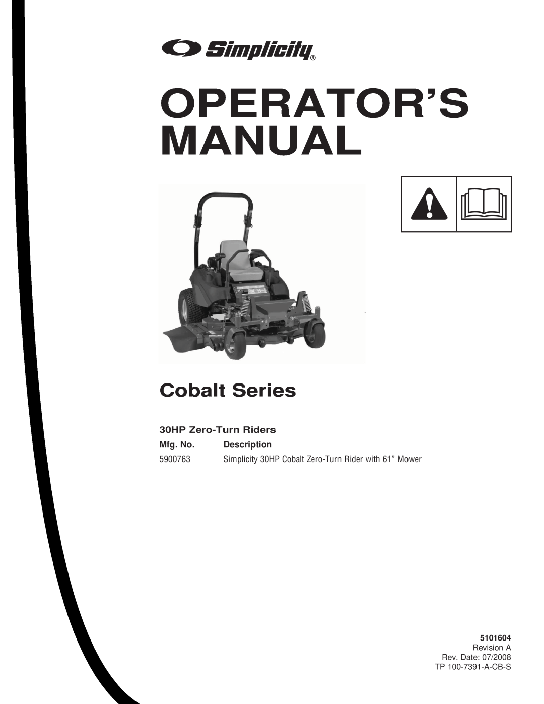 Simplicity 5101604, 543777-0113-E1 manual Operator’S Manual, Cobalt Series, 30HP Zero-Turn Riders, Mfg. No, Description 