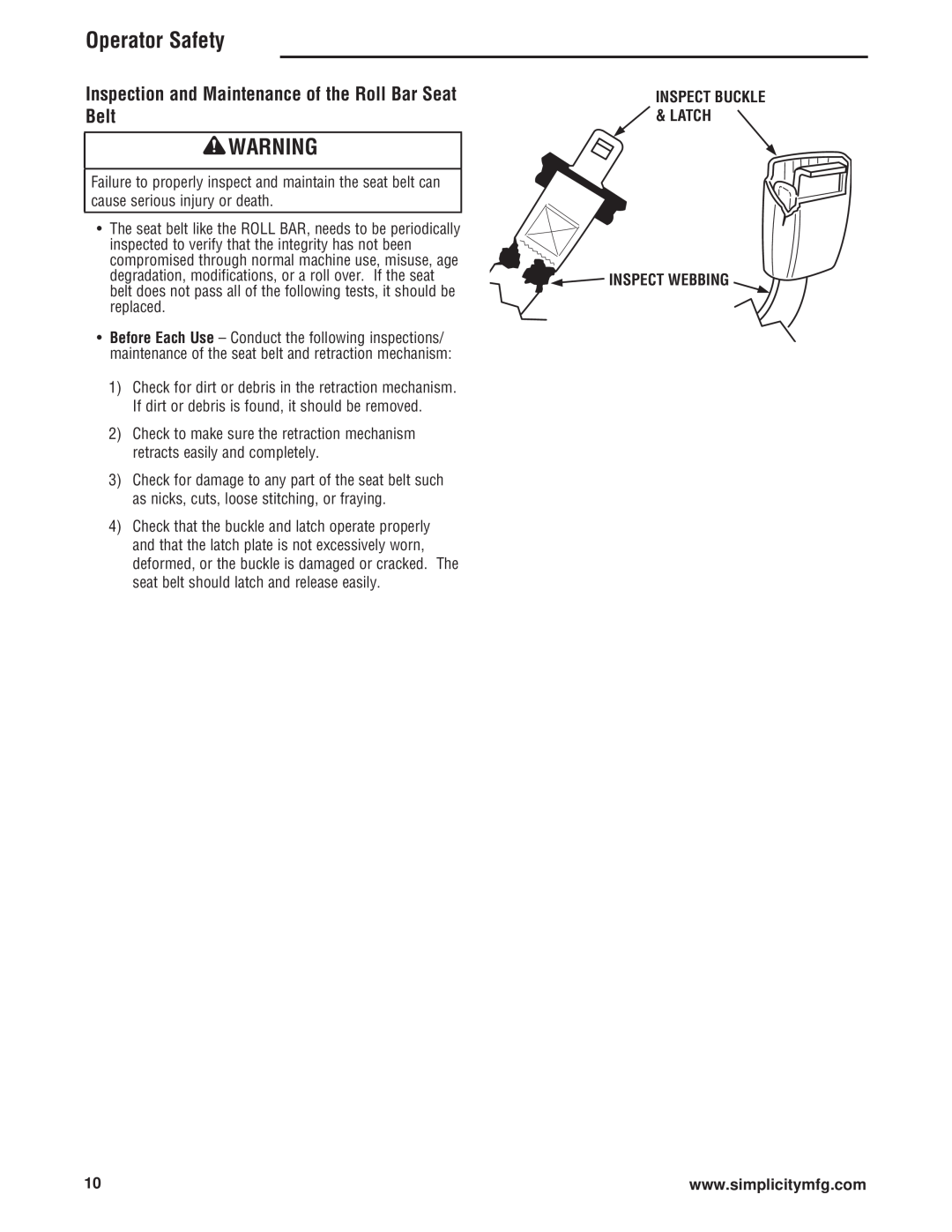 Simplicity 543777-0113-E1, 5101604 manual Inspection and Maintenance of the Roll Bar Seat Belt, Operator Safety 