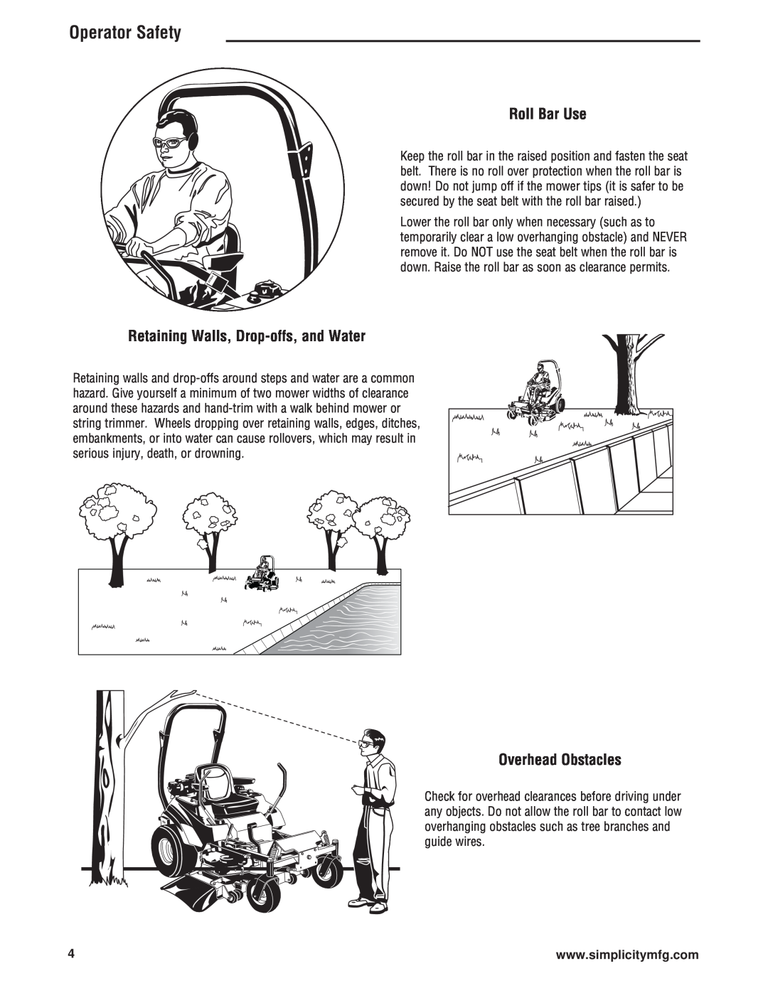 Simplicity 543777-0113-E1 manual Roll Bar Use, Retaining Walls, Drop-offs, and Water, Overhead Obstacles, Operator Safety 