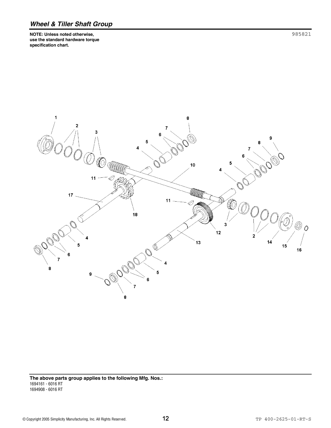 Simplicity 6HP Series, 1730319, 1694161, 1694908 manual Wheel & Tiller Shaft Group, 985821 