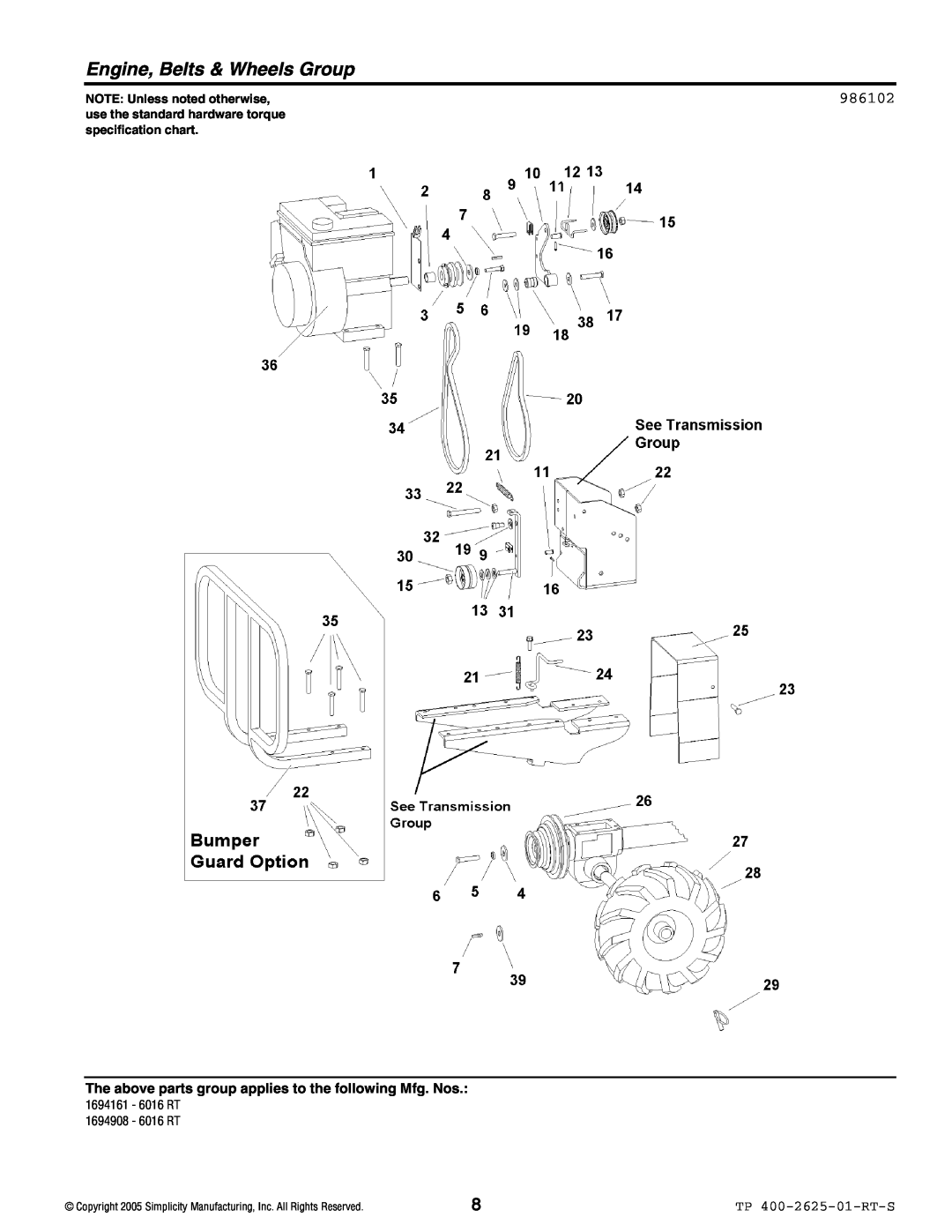 Simplicity 6HP Series, 1730319 manual Engine, Belts & Wheels Group, 986102, TP 400-2625-01-RT-S, NOTE Unless noted otherwise 