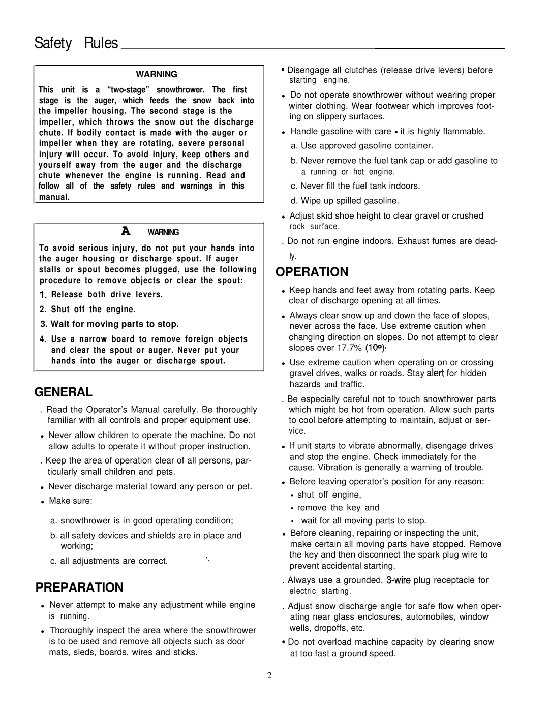 Simplicity 1691414, 7/22E Safety Rules, General, Preparation, Operation, This unit is a two-stage snowthrower. The first 