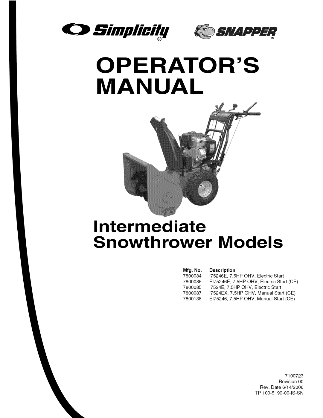 Simplicity 7800084, 7800085, 7800138, 7800086 manual Intermediate Snowthrower Models, Operators, MANUAl, Bimplicilq SNAPPER 