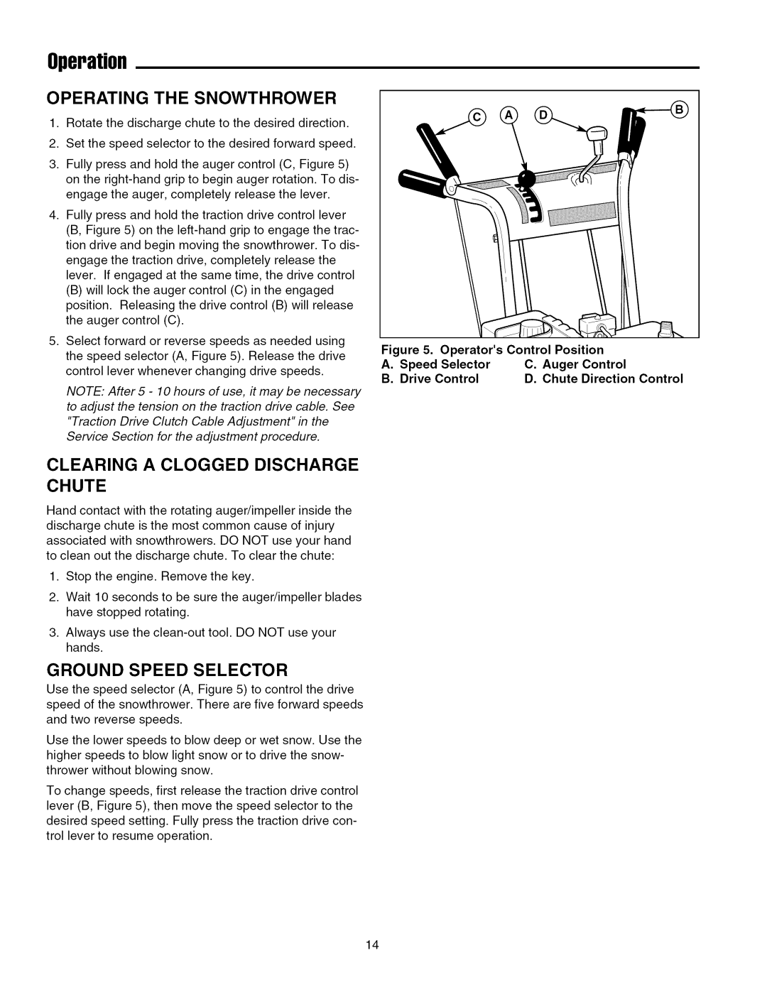 Simplicity 7800085 manual Operation, Operating The Snowthrower, Clearing A Clogged Discharge Chute, Ground Speed Selector 
