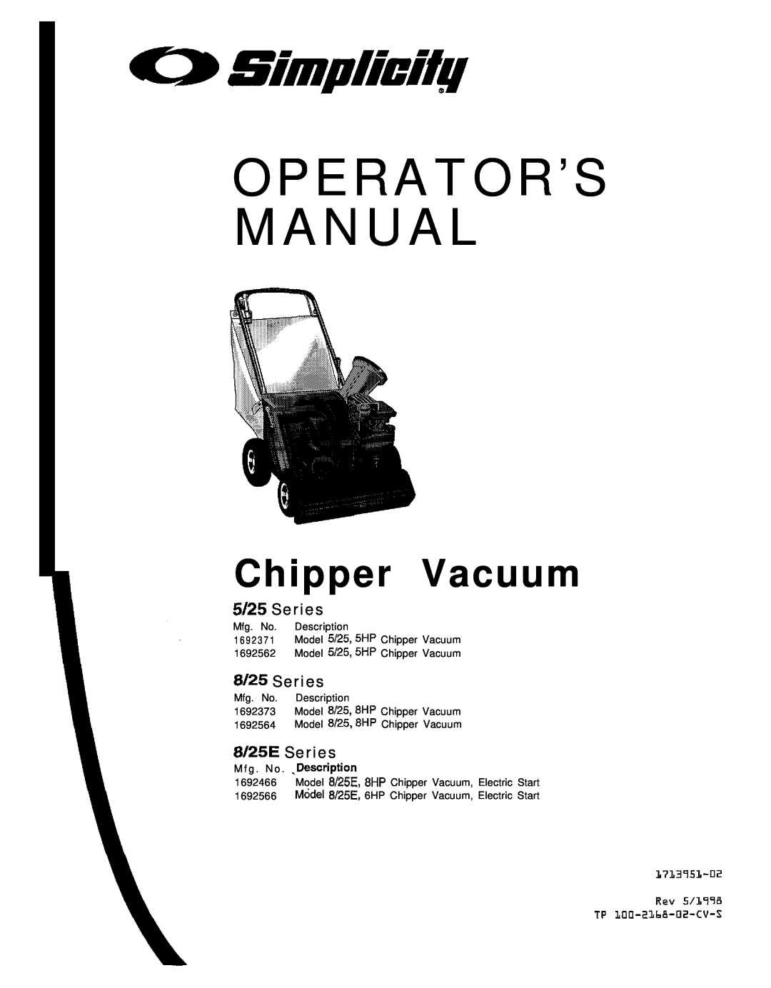 Simplicity 6/25 manual Operator’S Manual, Chipper Vacuum, 8/25E Series, 0sziip!c!g 