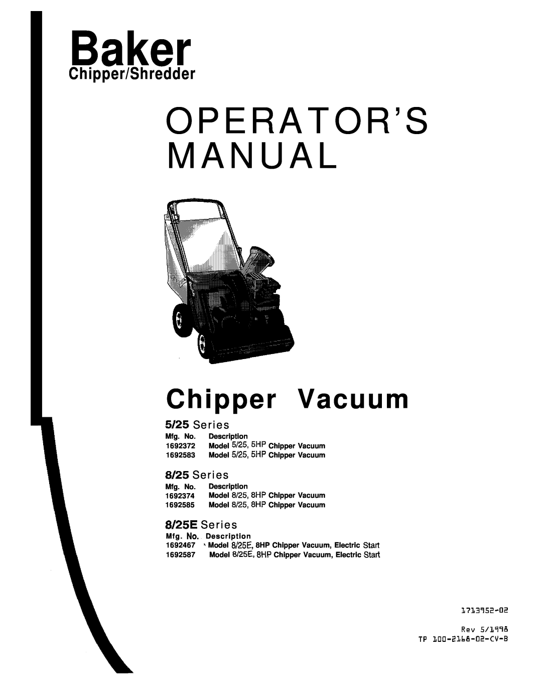 Simplicity 6/25 manual Chipper/Shredder, Baker, Operator’S Manual, Chipper Vacuum, 8/25E Series 