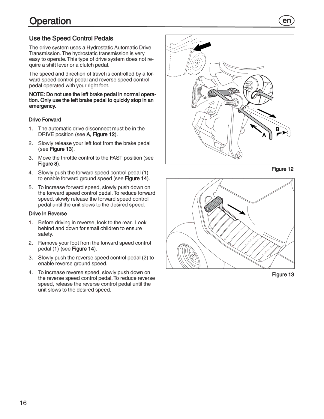 Simplicity 7800357, 885193, 7800356, 7800353, 7800352 manual Use the Speed Control Pedals, Drive Forward, Drive In Reverse 