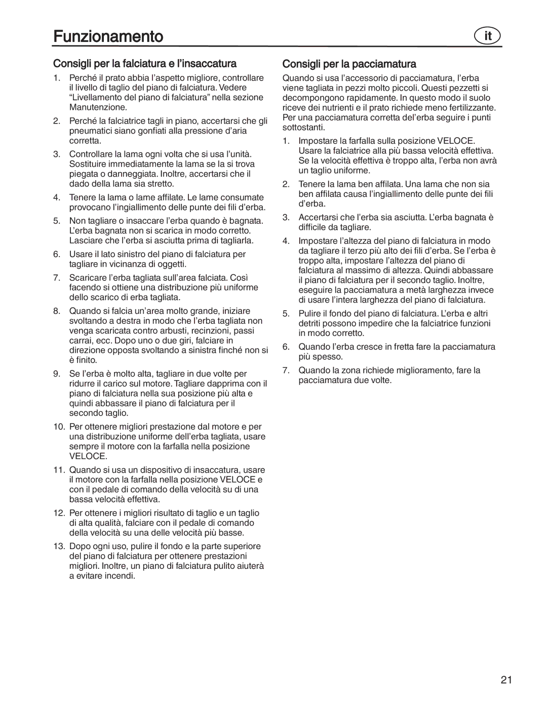 Simplicity 7800353, 885193, 7800357, 7800356 manual Consigli per la falciatura e l’insaccatura, Consigli per la pacciamatura 