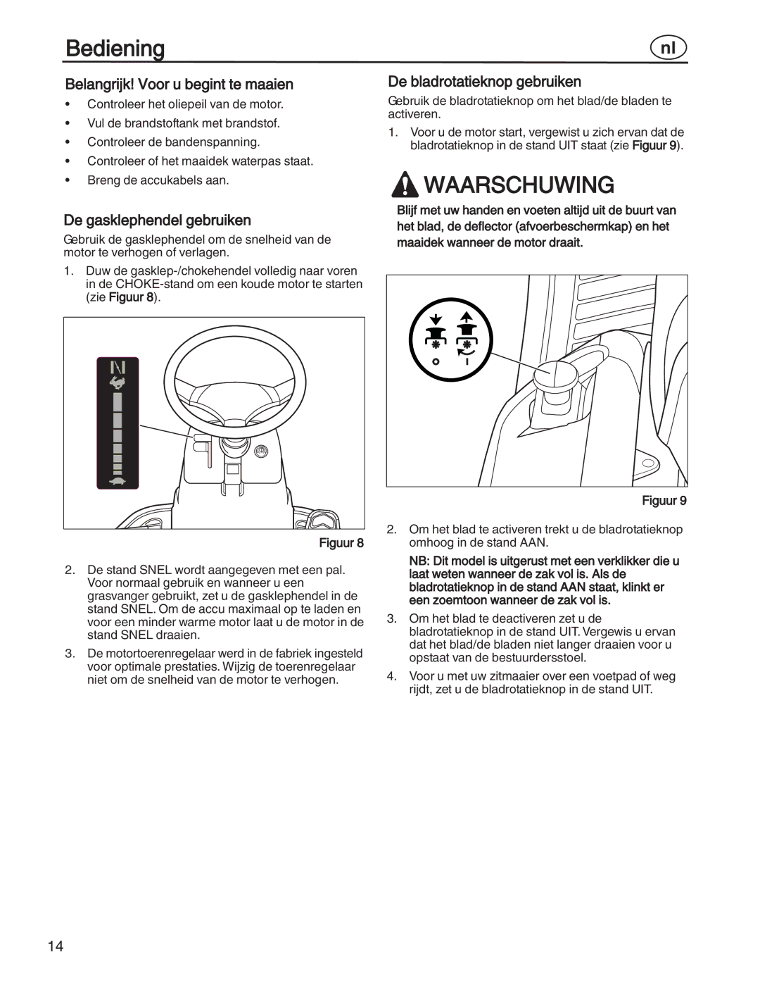 Simplicity 7800352, 885193 Belangrijk! Voor u begint te maaien, De gasklephendel gebruiken, De bladrotatieknop gebruiken 