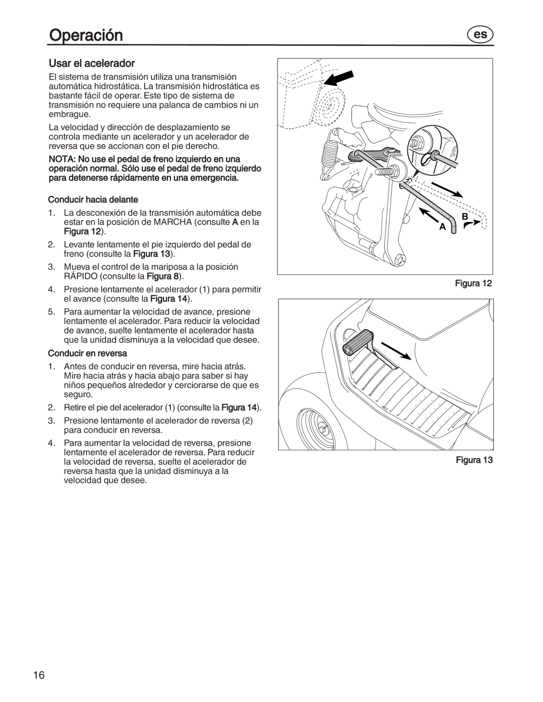 Simplicity 7800356, 885193, 7800357, 7800353, 7800352 manual Usar el acelerador, Conducir hacia delante, Conducir en reversa 