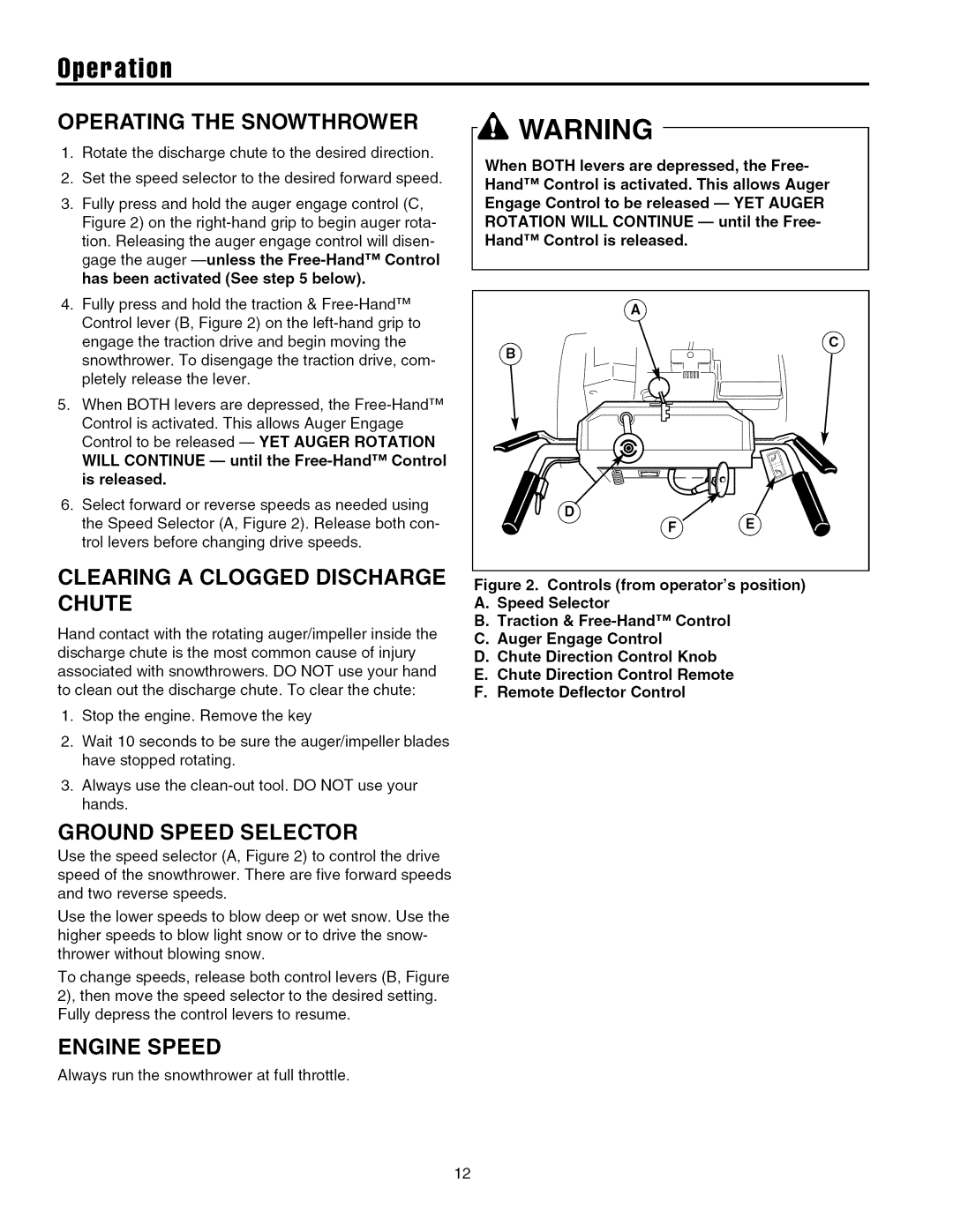 Simplicity 1338, 9560, 9524, 1380, 11532, 11570, 10528, 10560 manual Operating the Snowthrower 