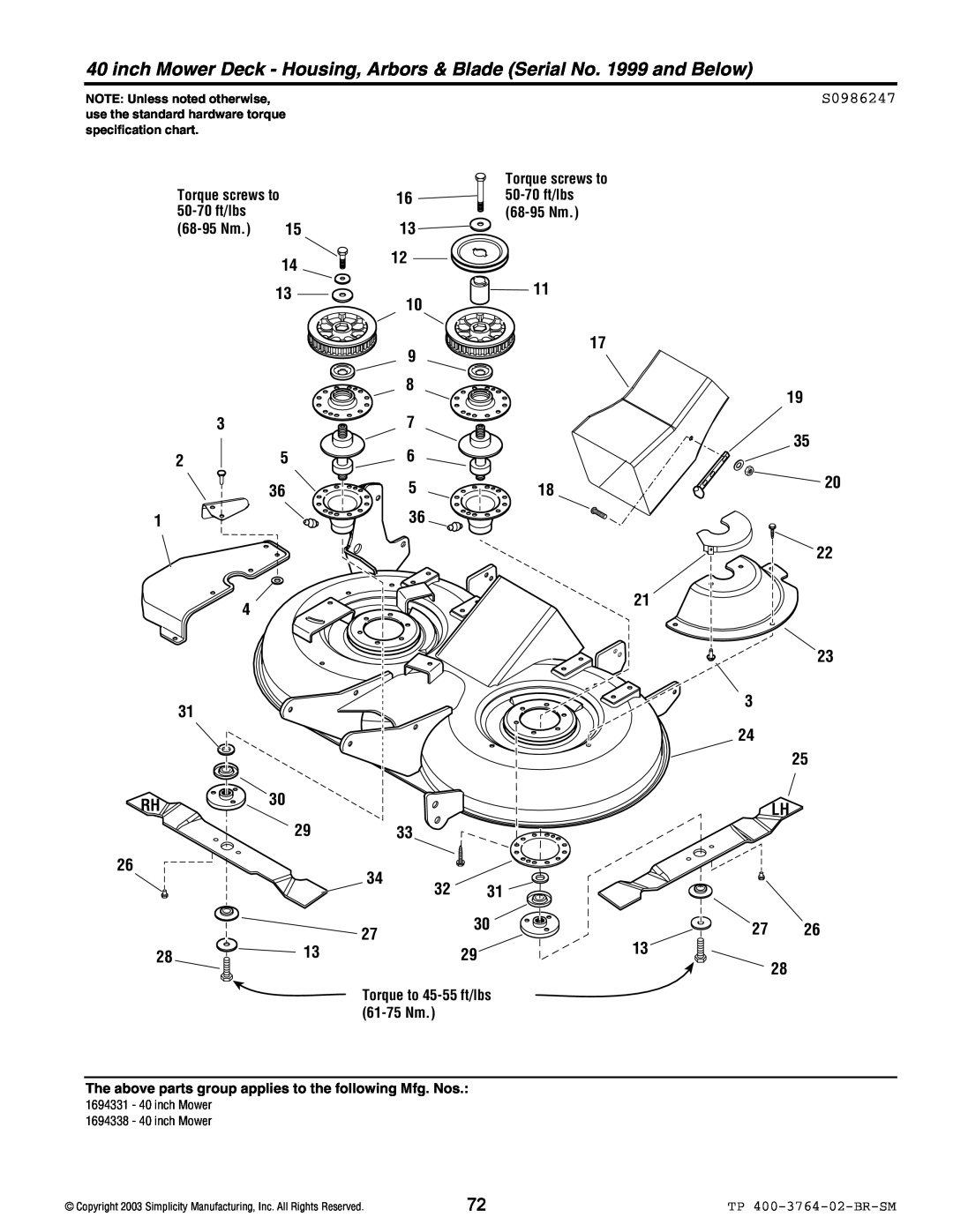 Simplicity Baron / 2400 manual Torque screws to 50-70 ft/lbs, 68-95 Nm, Torque to 45-55 ft/lbs, 61-75 Nm, S0986247 