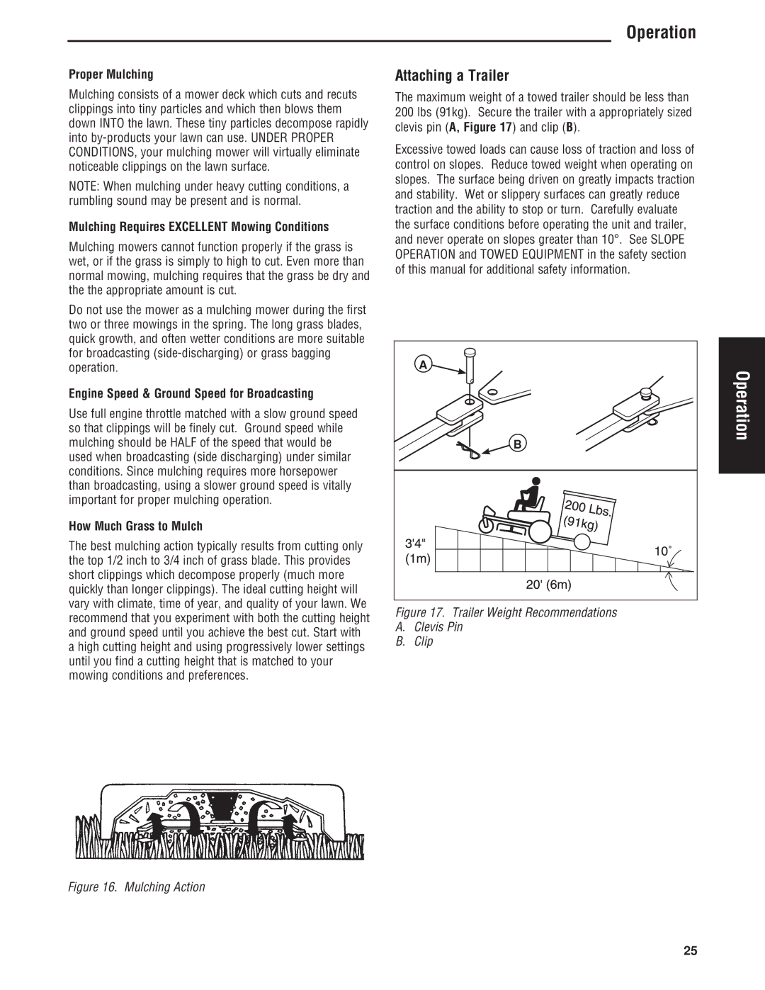 Simplicity Cobalt Series manual Attaching a Trailer, Proper Mulching, Mulching Requires Excellent Mowing Conditions 