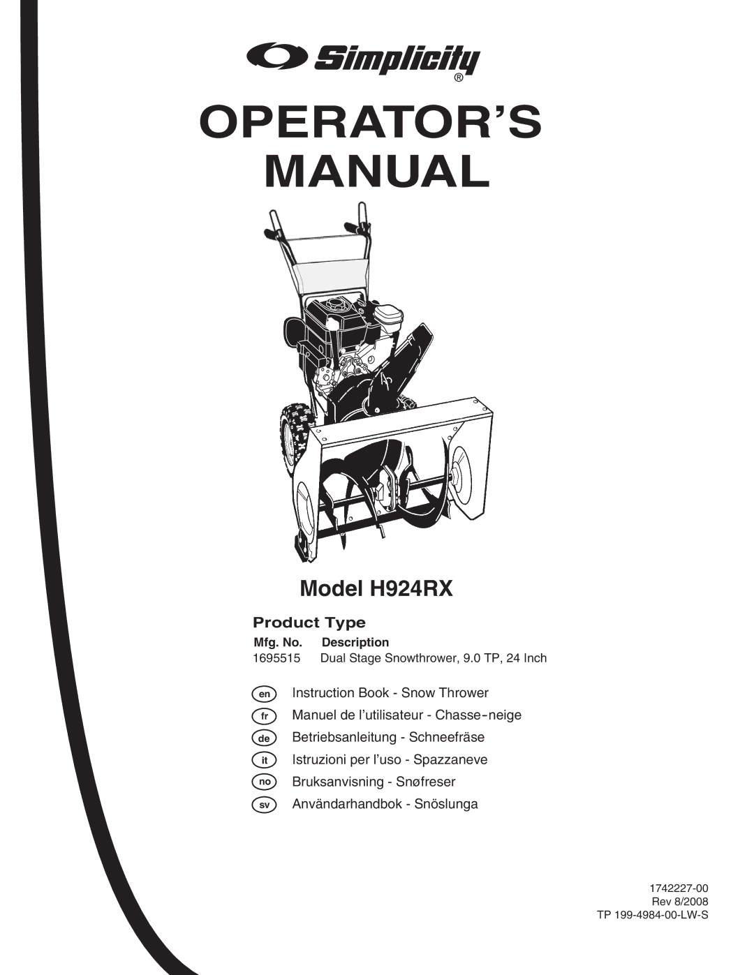 Simplicity H924RX manual OPERATOR’S Manual 