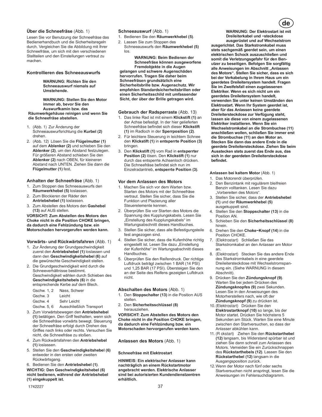 Simplicity H924RX manual Über die Schneefräse Abb, Kontrollieren des Schneeauswurfs, Anhalten der Schneefräse Abb 