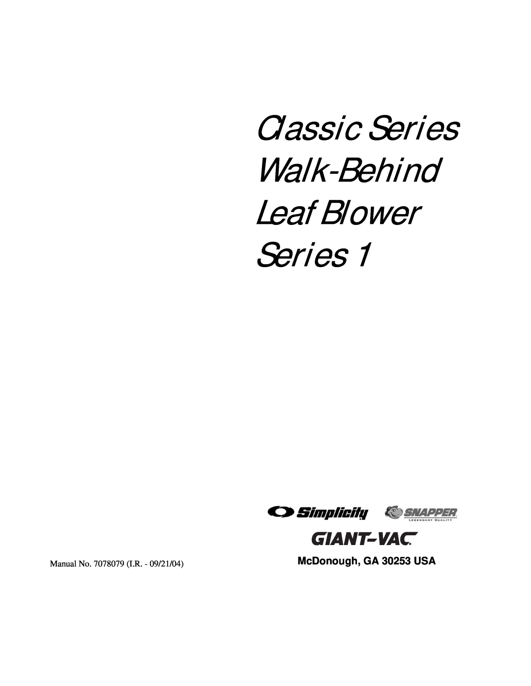 Simplicity LBC6151BV manual Classic Series Walk-Behind Leaf Blower Series, McDonough, GA 30253 USA 