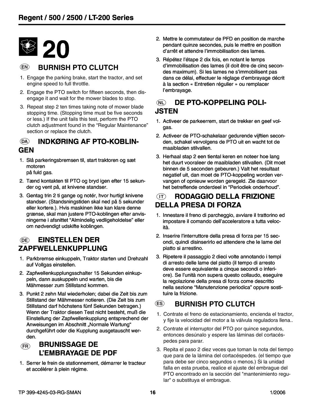 Simplicity 2500, LT-200 manual En Burnish Pto Clutch, Da Indkøring Af Pto-Koblin-Gen, De Einstellen Der Zapfwellenkupplung 