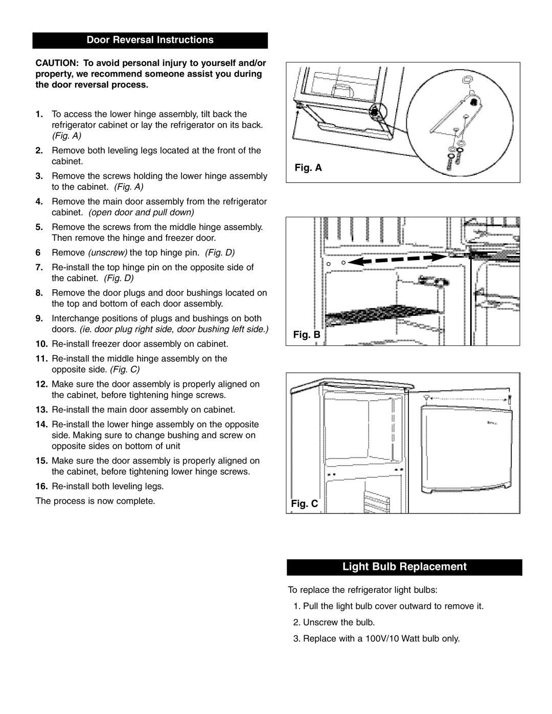 Simplicity SCR412BLS owner manual Light Bulb Replacement, Door Reversal Instructions, Fig. A Fig. B Fig. C 