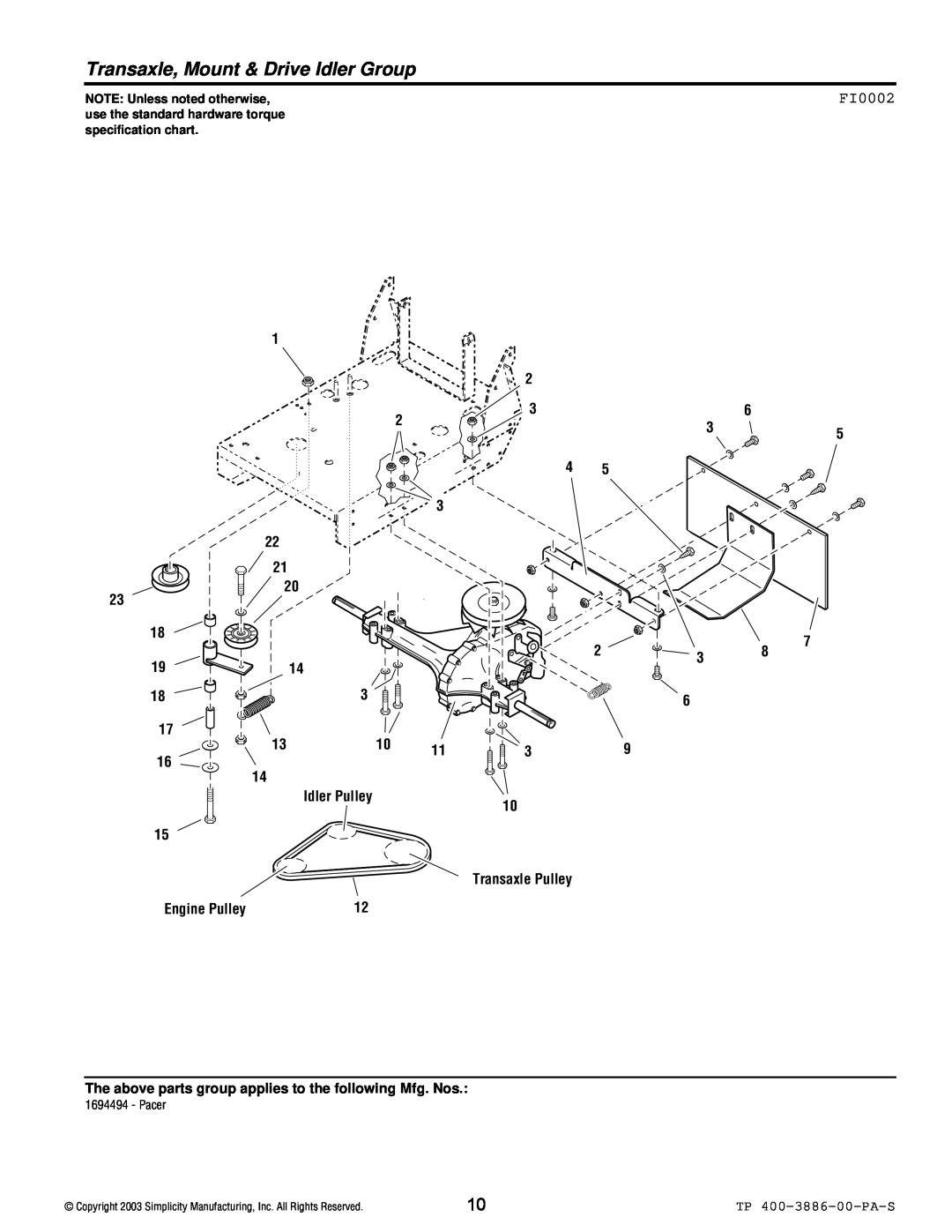 Simplicity Series Transaxle manual Transaxle, Mount & Drive Idler Group, Idler Pulley, Transaxle Pulley, Engine Pulley 