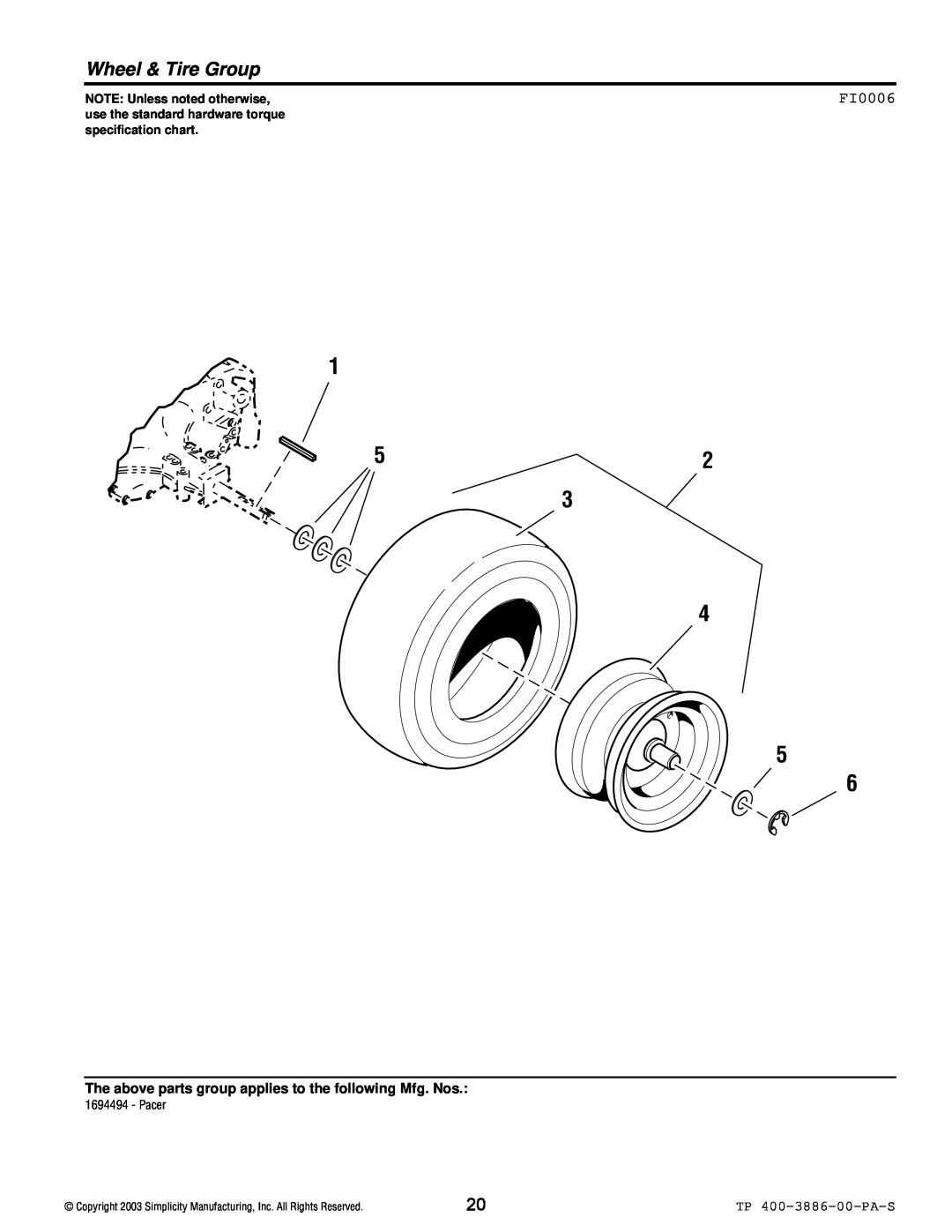 Simplicity Series Transaxle manual Wheel & Tire Group, FI0006, TP 400-3886-00-PA-S, NOTE Unless noted otherwise 